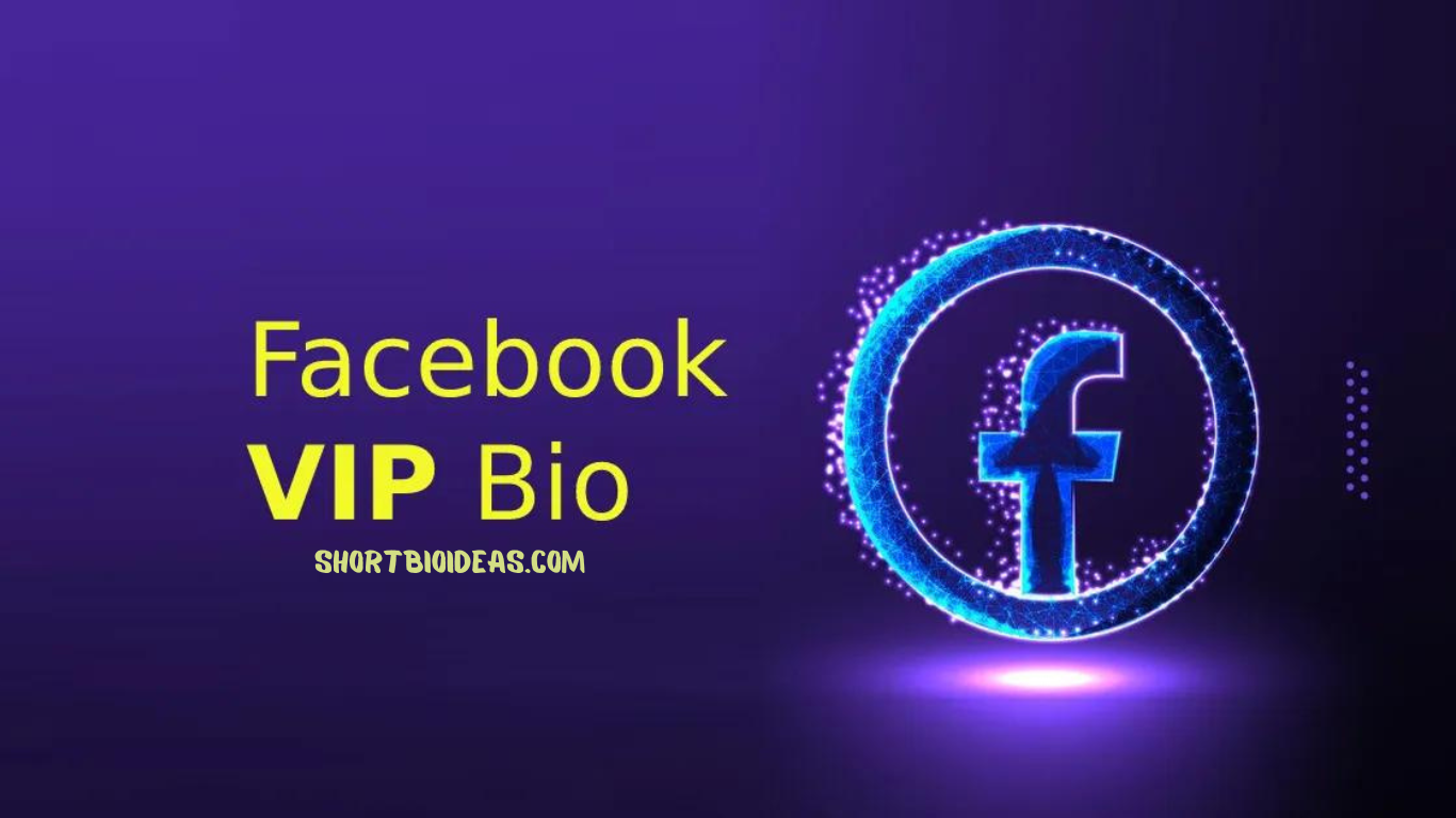 Facebook Vip Account Bio