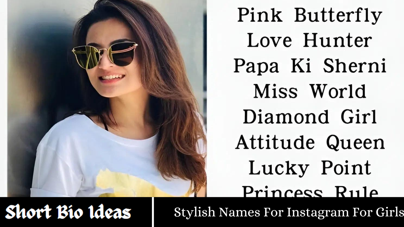 Stylish Names For Instagram For Girls