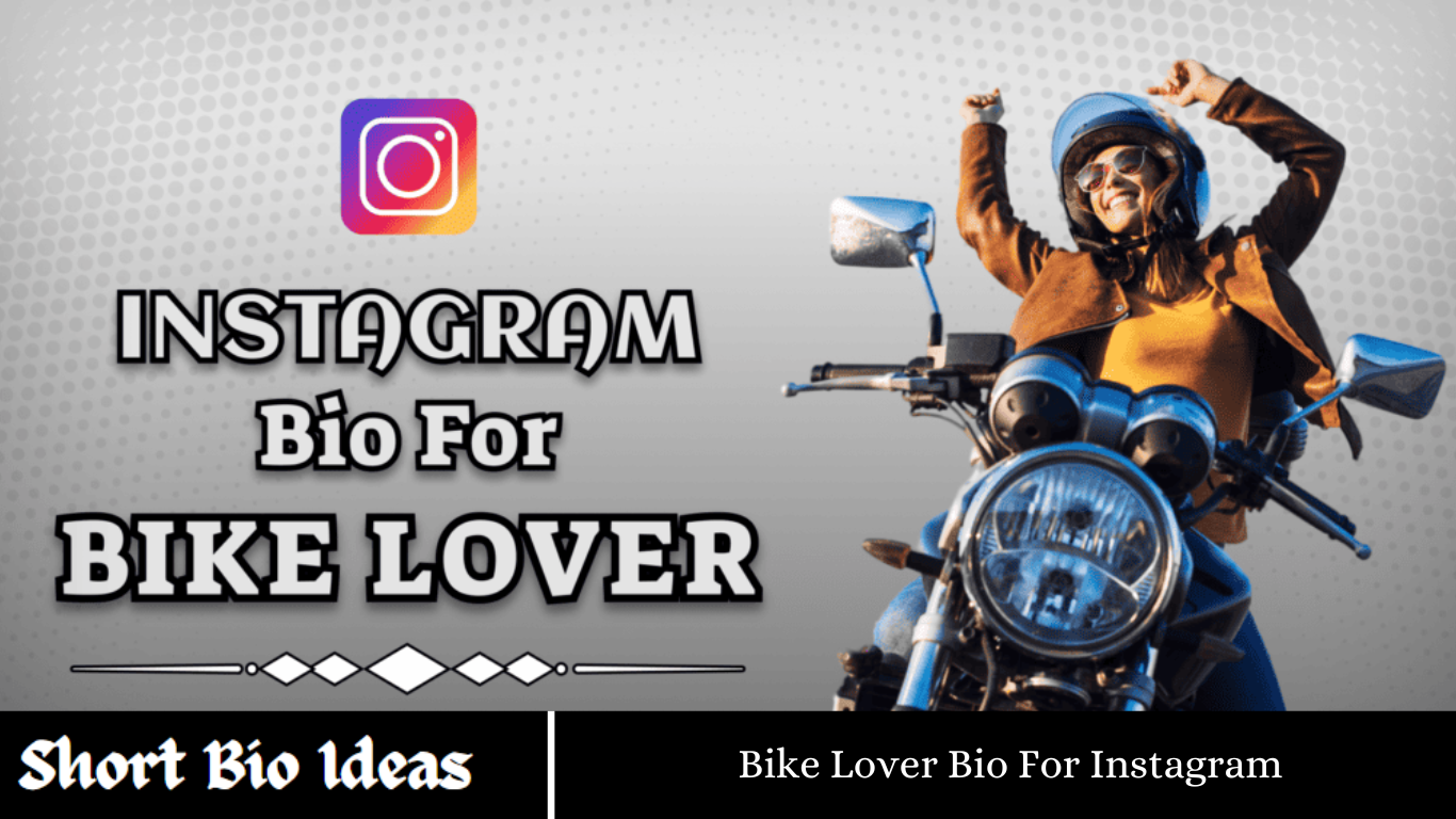 Bike Lover Bio For Instagram