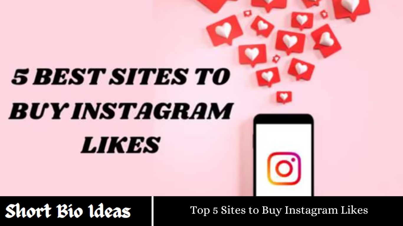 Top 5 Sites to Buy Instagram Likes