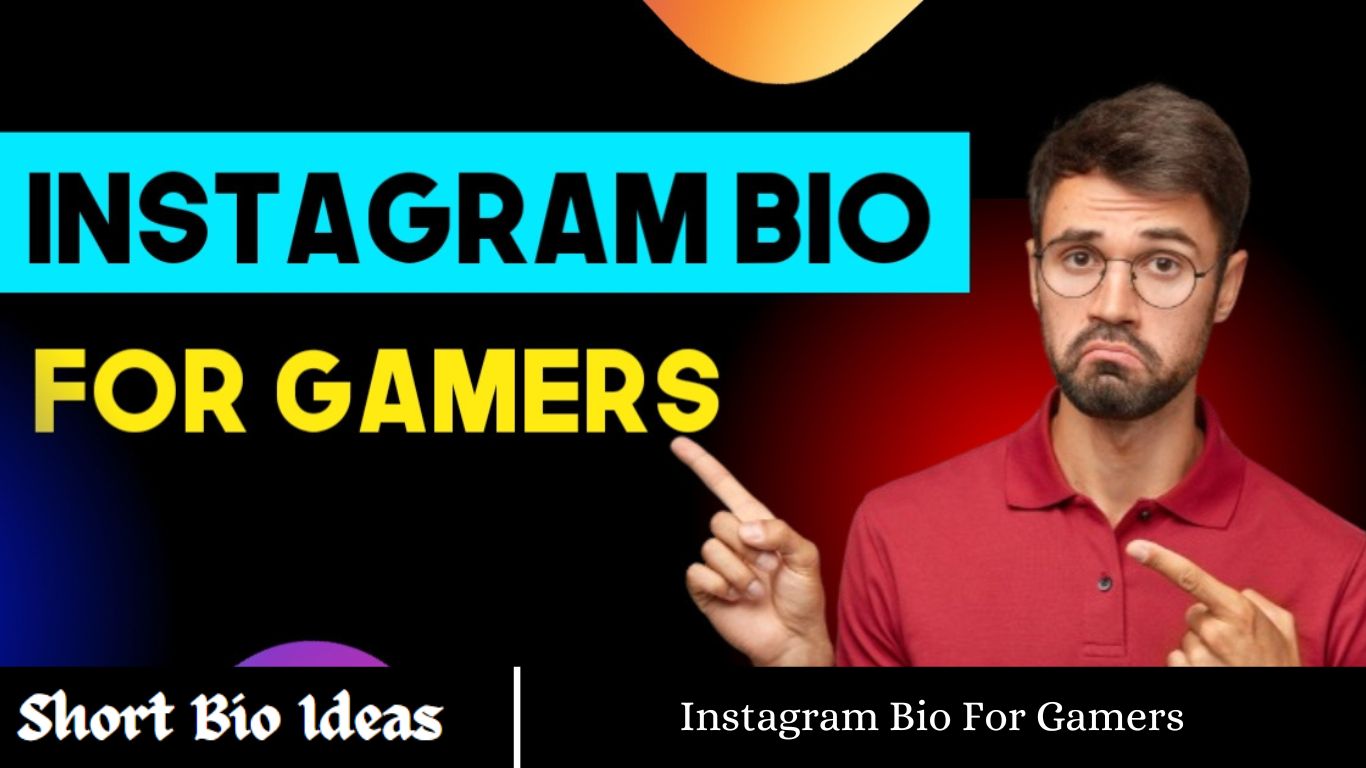 Instagram Bio For Gamers