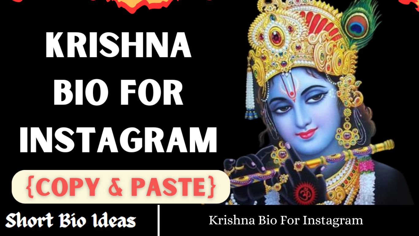 Krishna Bio For Instagram